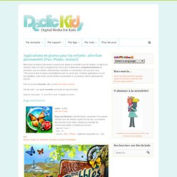 DeclicKids, apps children - critical applications catalog iPad iPhone Android WebDeclicKids, apps children - critical catalog iPad Application iPhone Web Apps