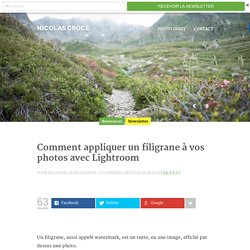 Comment appliquer un filigrane à vos photos avec Lightroom