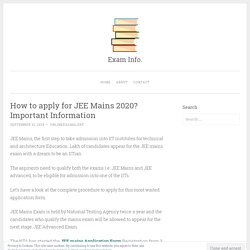 How to apply for JEE Mains 2020? Important Information – Exam Info.