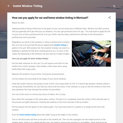 How can you apply for car and home window tinting in Morisset?