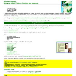 Beyond Google: Applying Google Tools to Teaching and Learning