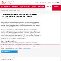 11 March 2008 - Marcel Broersma appointed Professor of Journalism Studies and Media