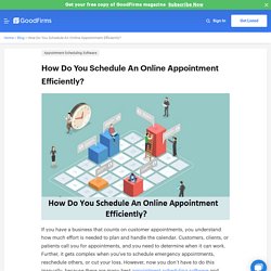 how do you schedule online appointment efficiently