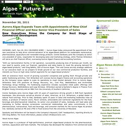 Aurora Algae Expands Team with Appointments of New Chief Financial Officer and New Senior Vice President of Sales