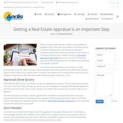 Getting a Real Estate Appraisal Is an Important Step