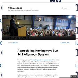 Appreciating Hemingway: ELA 9-12 Afternoon Session
