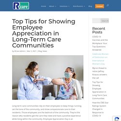 Tips For Employee Appreciation in Long Term Care Facilities