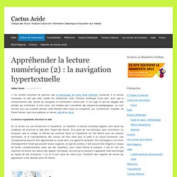 Appréhender la lecture numérique (2) : la navigation hypertextuelle