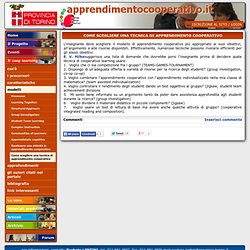 Come scegliere una tecnica di apprendimento cooperativo - www.apprendimentocooperativo.it - Il portale dei docenti - comunità di pratica e di apprendimento