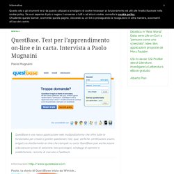 QuestBase. Test per l’apprendimento on-line e in carta. Intervista a Paolo Mugnaini