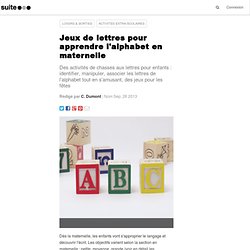 Jeux de lettres pour apprendre l'alphabet en maternelle