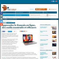 Apprendre le français en ligne, des outils construits et efficaces