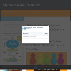 3 jeux pour apprendre à vivre ensemble en classe et éduquer à l'empathie