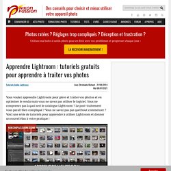 Apprendre Lightroom : 16 tutoriels gratuits pour apprendre à traiter vos photos