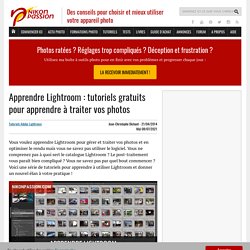 Apprendre Lightroom : 16 tutoriels gratuits pour apprendre à traiter vos photos