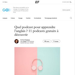 Apprendre l'anglais avec 5 podcasts gratuits