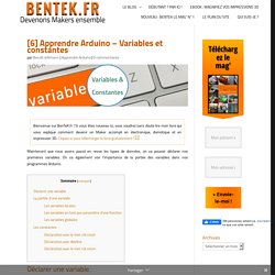 [6] Apprendre Arduino - Variables et constantes - BenTeK.fr