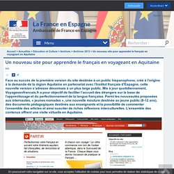 Un nouveau site pour apprendre le français en voyageant en Aquitaine