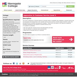 Apprentice in Customer Service Level 2 - Harrogate College