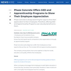 Phaze Concrete Offers GED and Apprenticeship Programs to Show Their Employee Appreciation