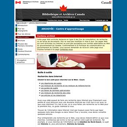 Recherche dans Internet - Boîte à outils - Centre d&#039;apprentissage - Bibliothèque et Archives Canada