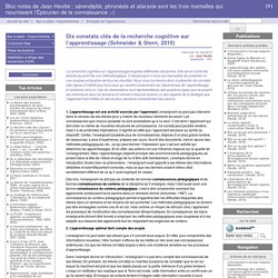 Dix constats clés de la recherche cognitive sur l’apprentissage (Schneider & Stern, 2010) - Bloc notes de Jean Heutte : sérendipité, phronèsis et ataraxie sont les trois mamelles qui nourrissent l'Épicurien de la connaissance ;-)