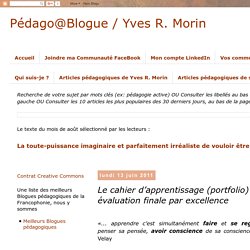 Pédago@Blog: Le cahier d’apprentissage (portfolio) : évaluation finale par excellence