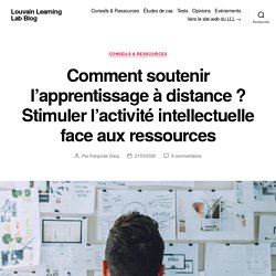 Comment soutenir l'apprentissage à distance ? Stimuler l'activité intellectuelle face aux ressources