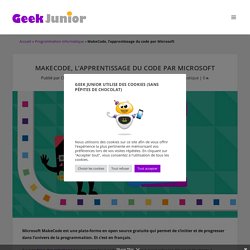 MakeCode, l'apprentissage du code par Microsoft