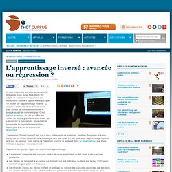 L'apprentissage inversé : avancée ou régression ?