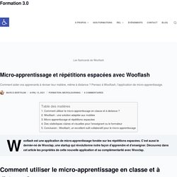 Micro-apprentissage et répétitions espacées avec Wooflash