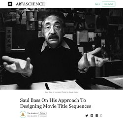 Saul Bass On His Approach To Designing Movie Title Sequences