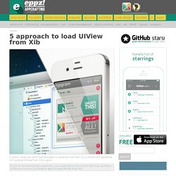 5 approach to load UIView from Xib - eppz!