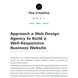 Hire Well-Experienced Web Design Agency to Build a Well-Responsive Business Website