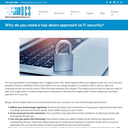 Why do you need a top-down approach to IT security?