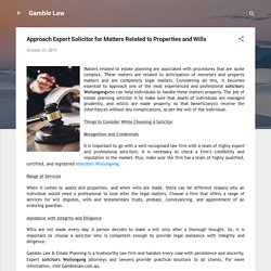 Approach Expert Solicitor for Matters Related to Properties and Wills
