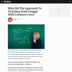 Why Did The Approach To Teaching Math Change With Common Core?