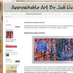 Approachable Art by Judi Hurwitt: Stacked Journaling Tutorial