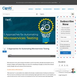 5 Approaches for Automating Microservices Testing