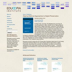 Aligning National Approaches to Digital Preservation Conference Edited Volume