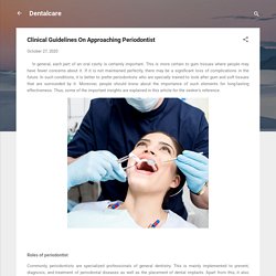 Clinical Guidelines On Approaching Periodontist