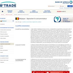 Approcher le consommateur en Belgique - Observer les pays - B'Trade