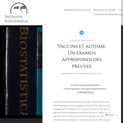 Vaccins et autisme: Un examen approfondi des preuves – Initiative Rationnelle