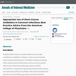 Ann Intern Med 06.04.21 Short-Course Antibiotics in Common Infections: Best Practice Advice From the American College of Physicians