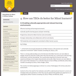 4.3 Enabling culturally appropriate and relevant learning environments : Doing Better for Māori in Tertiary Settings