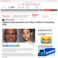 Cultural Appropriation Isn't Okay, Neither is Attacking Kids 