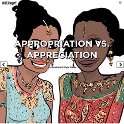 Appropriation vs. Appreciation