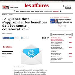 Le Québec doit s'approprier les bénéfices de l'économie collaborative