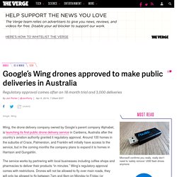 Google’s Wing drones approved to make public deliveries in Australia