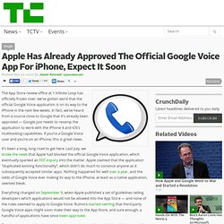 Apple Has Already Approved The Official Google Voice App For iPhone, Expect It Soon